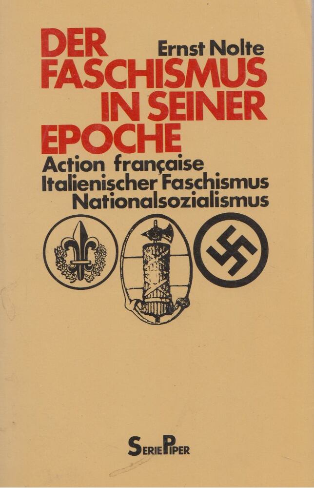 Ernst Nolte - Der Faschismus in seiner Epoche [antikvár]
