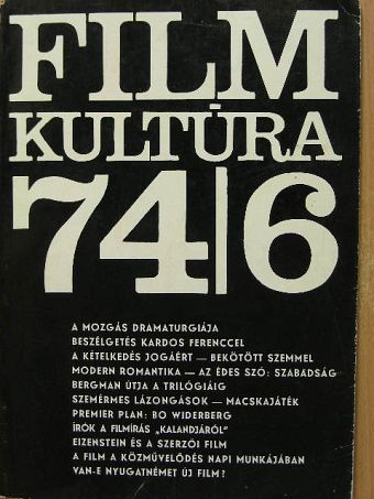 Csala Károly - Filmkultúra 1974. november-december [antikvár]