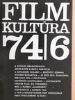 Csala Károly - Filmkultúra 1974. november-december [antikvár]