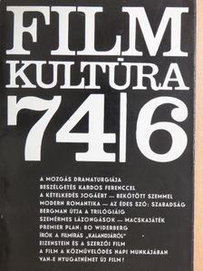Csala Károly - Filmkultúra 1974. november-december [antikvár]