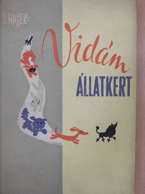 Jaroslav Hašek - Vidám állatkert [antikvár]