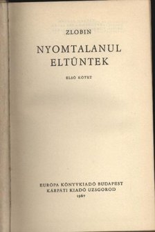 Zlobin - Nyomtalanul eltűntek I-II. [antikvár]