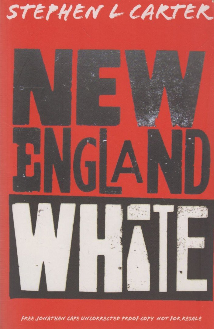 Stephen L. Carter - New England White [antikvár]
