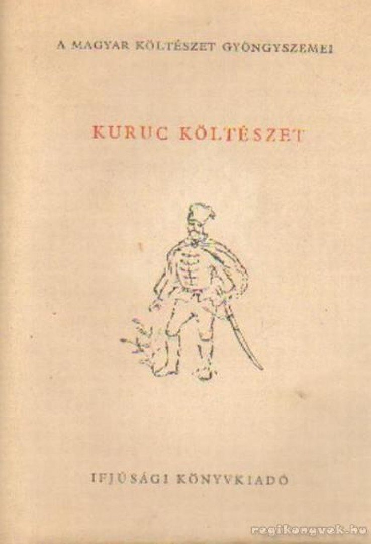 SZÁSZ IMRE - Kuruc költészet [antikvár]