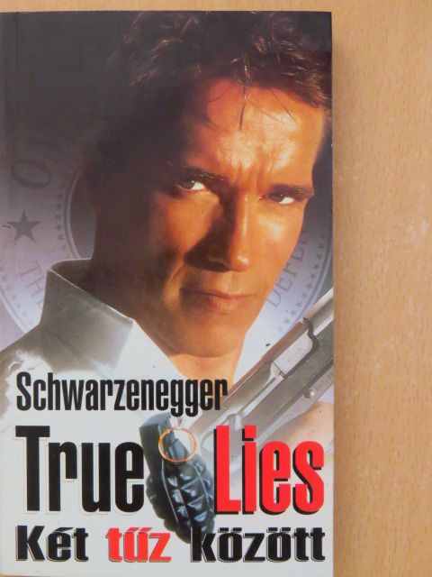 Dewey Gram - True Lies - Két tűz között [antikvár]