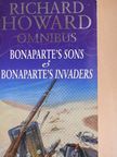 Richard Howard - Bonaparte's Sons/Bonaparte's Invaders [antikvár]