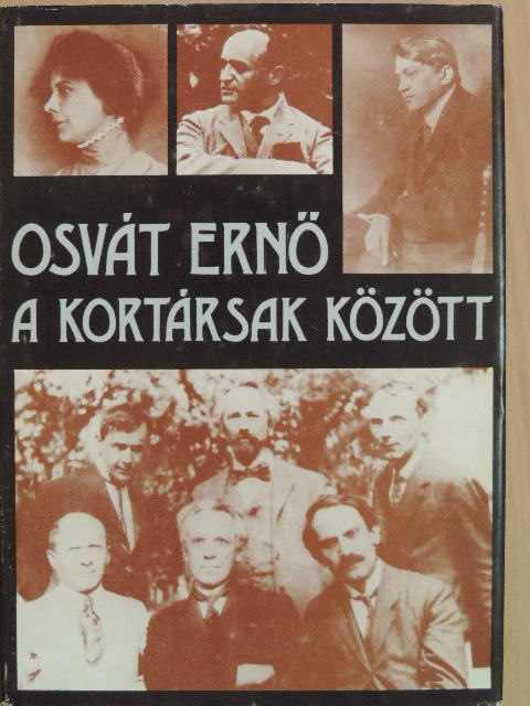 Ady Endre - Osvát Ernő a kortársak között [antikvár]