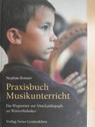 Stephan Ronner - Praxisbuch Musikunterricht [antikvár]