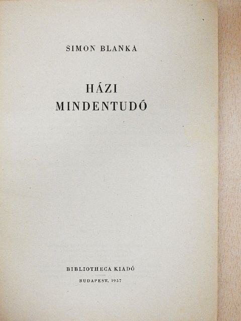 Simon Blanka - Házi mindentudó [antikvár]