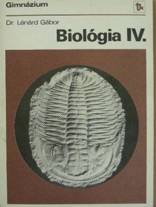 Dr. Lénárd Gábor - Biológia IV. [antikvár]