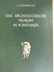 V. Canarache - Das Archäologische Museum in Konstanza [antikvár]