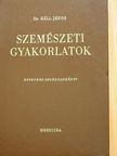 Dr. Gáll János - Szemészeti gyakorlatok [antikvár]