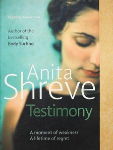 Anita Shreve - Testimony [antikvár]