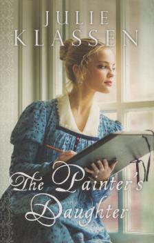 Julie Klassen - The Painter's Daughter [antikvár]