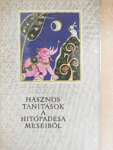 Náráyana - Hasznos tanítások a Hitópadésa meséiből [antikvár]
