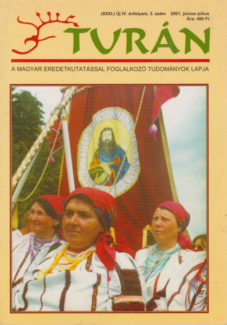 Esztergály Előd (fel. szerk.) - Turán IV. évf. 3. szám 2001. június-július [antikvár]