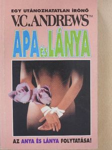 V. C. Andrews - Apa és lánya [antikvár]
