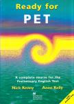 Nick Kenny, Anne Kelly - Ready For PET: A complete course for the Preliminary English Test [antikvár]