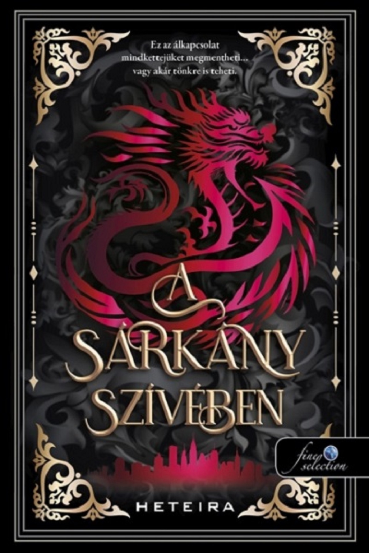 Heteira - A sárkány szívében