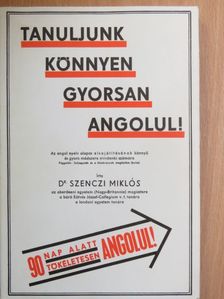 Dr. Szenczi Miklós - Tanuljunk könnyen, gyorsan angolul! [antikvár]