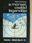 Per Hansson - A Morset család legendája [antikvár]