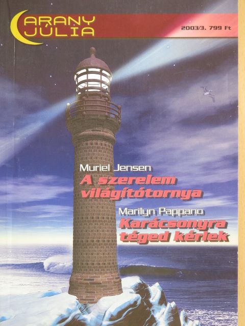 Marilyn Pappano - A szerelem világítótornya/Karácsonyra téged kérlek [antikvár]