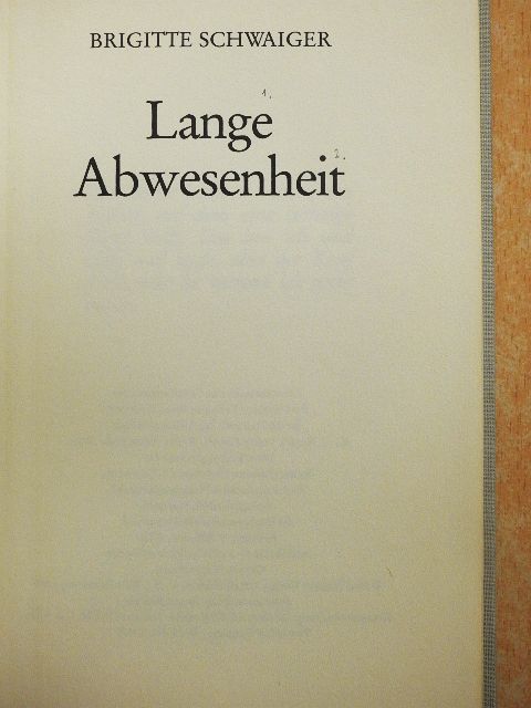 Brigitte Schwaiger - Lange Abwesenheit [antikvár]