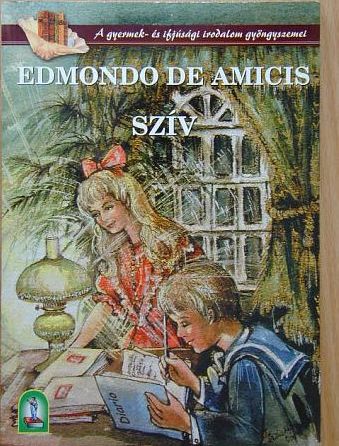 Edmondo De Amicis - Szív  [antikvár]