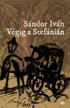 Sándor Iván - Végig a Stefánián [eKönyv: epub, mobi]