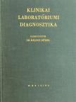 Dr. Alföldy Zoltán - Klinikai laboratóriumi diagnosztika [antikvár]