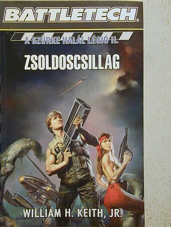William H. Keith Jr. - Zsoldoscsillag [antikvár]
