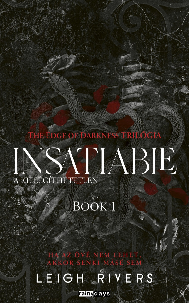 Leigh Rivers - Insatiable - A kielégíthetetlen [eKönyv: epub, mobi]