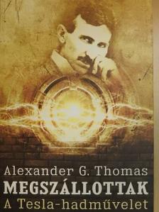Alexander G. Thomas - Megszállottak [antikvár]