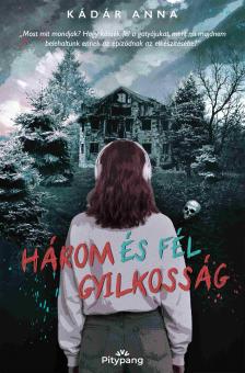 Kádár Anna - Három és fél gyilkosság