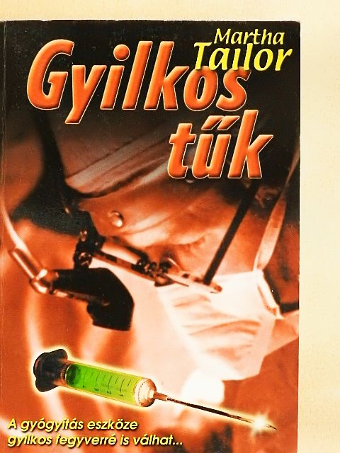 Martha Tailor - Gyilkos tűk [antikvár]