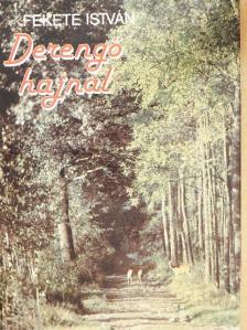 Fekete István - Derengő hajnal [antikvár]