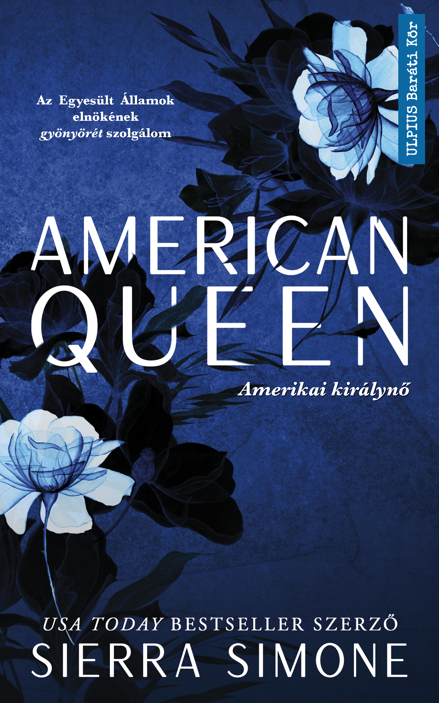 Sierra Simone - American Queen - Amerikai királynő [szépséghibás]