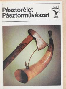 S. Kovács Ilona - Pásztorélet, pásztorművészet [antikvár]