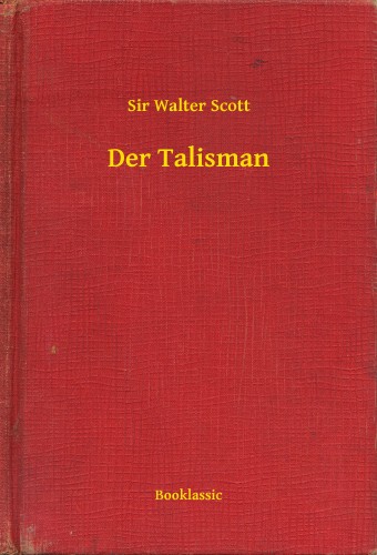 Walter Scott - Der Talisman [eKönyv: epub, mobi]
