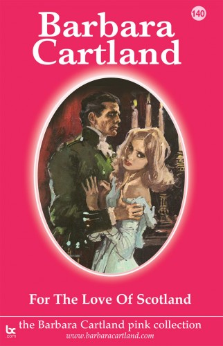 Barbara Cartland - For the Love of Scotland [eKönyv: epub, mobi]