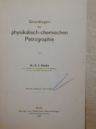 Dr. H. E. Boeke - Grundlagen der physikalisch-chemischen Petrographie [antikvár]