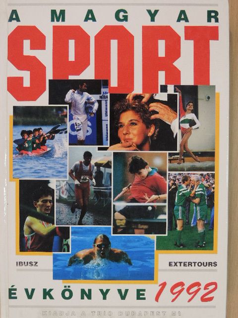 Dénes Tamás - A Magyar Sport Évkönyve 1992 [antikvár]