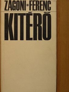 Zágoni Ferenc - Kitérő [antikvár]