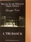 Giuseppe Verdi: A trubadúr [antikvár]