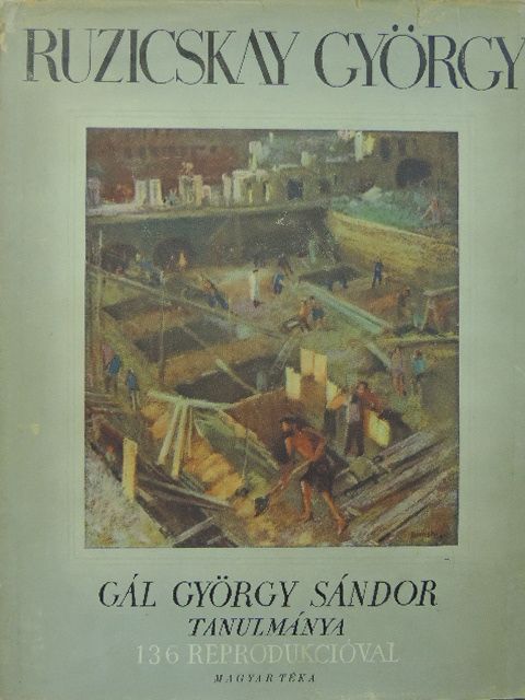 Gál György Sándor - Ruzicskay György [antikvár]