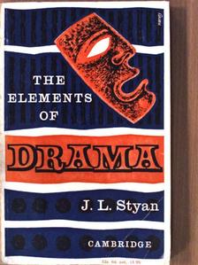 J. L. Styan - The Elements of Drama [antikvár]