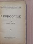 Rákosi Viktor - A bujtogatók [antikvár]