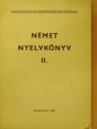 Pataky Zsuzsanna - Német nyelvkönyv II. [antikvár]