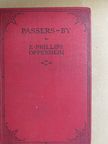 E. Phillips Oppenheim - Passers-by [antikvár]