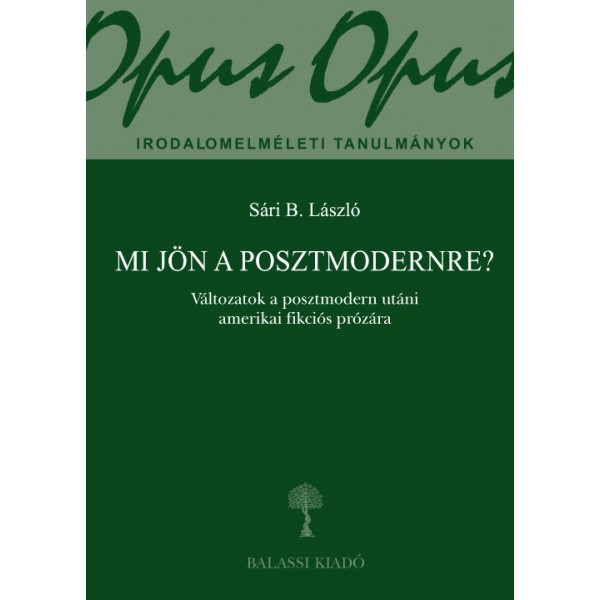 Sári B. László - Mi jön a posztmodernre?